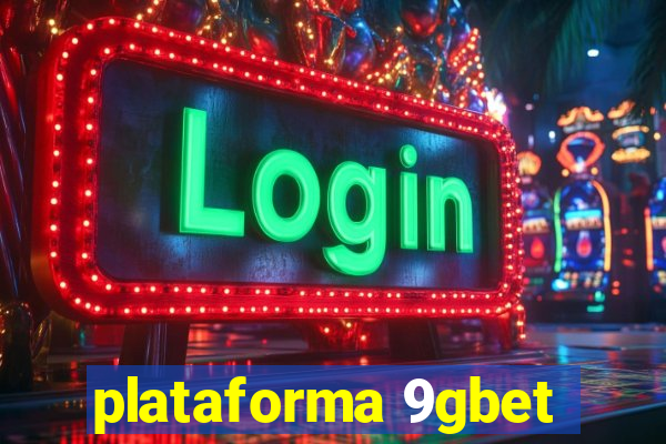 plataforma 9gbet